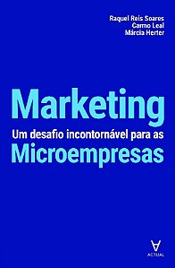 Marketing - Um Desafio Incontornavel para as Microempresas