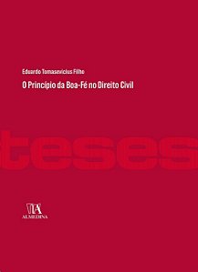 Principio da Boa-fe no Direito Civil, o - 01ed/20