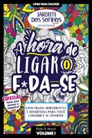 Jardim dos Sonhos - a Hora de Liga o Foda-se