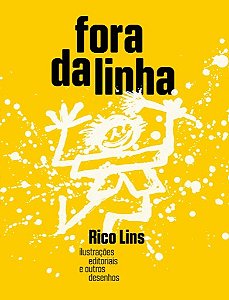Fora da Linha: Ilustracoes Editoriais e Outros Desenhos - Vol. 1