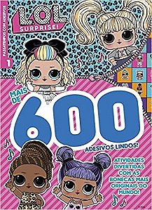 Lol Surprise! - Mais de 600 Adesivos Lindos! - Vol. 01