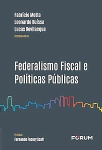 Federalismo Fiscal e Politicas Publicas