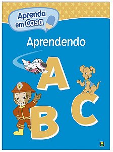 Aprenda em Casa - Aprendendo o Abc