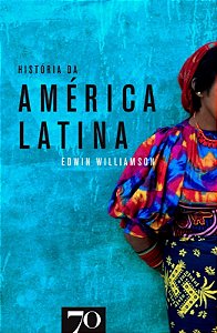 Historia da America Latina - Col. Historia Narrativa