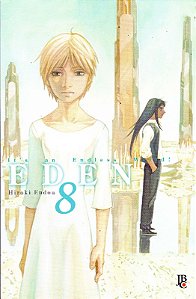 Eden 08 -  It s na Endless World!