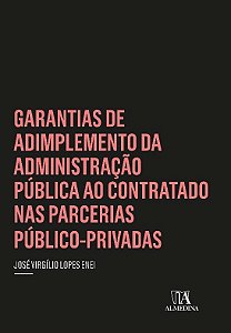 Garantias de Adimplemento da Administracao Publica ao Contratado Nas Parcei