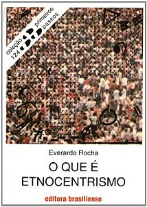 Que e Etnocentrismo, O