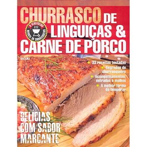 Churrasco de Linguicas & Carne de Porco
