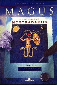 Magus - Vol 1 - o Pressagio - a Fantastica Historia de Nostradamus