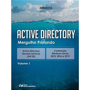 Active Directory - Mergulho Profundo - Active Directory Serviços de Domínio