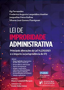 Lei de Improbidade Administrativa - Principais Alteracoes da Lei N. 14230/