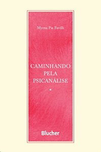 Caminhando Pela Psicanalise
