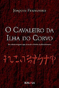 Cavaleiro da Ilha do Corvo, O