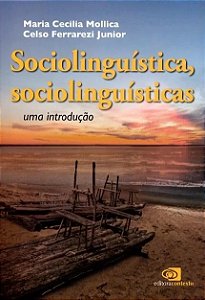 Sociolinguistica, Sociolinguisticas: Uma Introducao