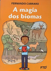 Magia dos Biomas, A