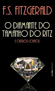 Diamante do Tamanho do Ritz e Outros Contos, O