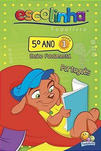 Escolinha - 5o Ano - Portugues 1