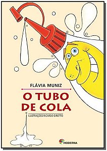 Tubo de Cola, o - Col. Girassol