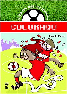 Dia em Que me Tornei... Colorado, O