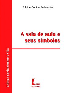 Sala de Aula e Seus Simbolos, A