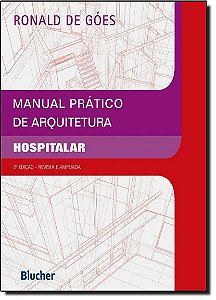 Manual Pratico de Arquitetura Hospitalar