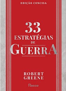 33 Estrategias de Guerra (edicao Concisa)