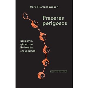 Prazeres Perigosos