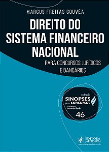 Direito do Sistema Financeiro Nacional - para Concursos Juridicos e Bancari
