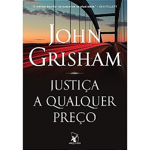 Justica a Qualquer Preco