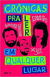 Cronicas para Ler em Qualquer Lugar