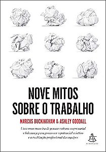 Nove Mitos sobre o Trabalho