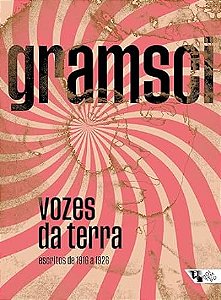 Vozes da Terra: Escritos de 1916 a 1926
