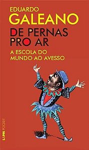 De Pernas Pro ar - a Escola do Mundo ao Avesso