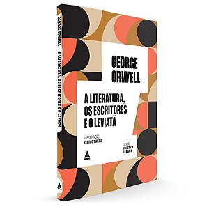 A Literatura, os Escritores e o Leviatã