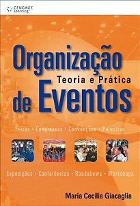 Organizacao de Eventos: Teoria e Pratica