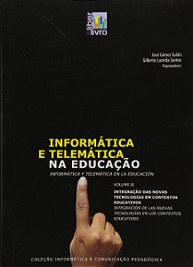 Informatica e Telematica na Educacao: Vol. 2