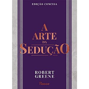 Arte da Seducao, A