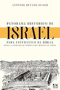 Panorama Historico de Israel para Estudantes da Biblia