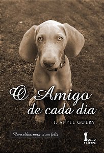 Amigo de Cada Dia, O