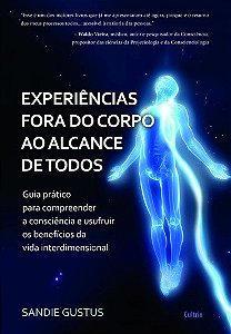 Experiencias Fora do Corpo ao Alcance de Todos