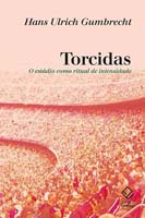 Torcidas: o Estadio Como Ritual de Intensidade