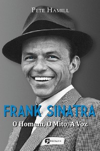 Frank Sinatra - o Homem o Mito a Voz