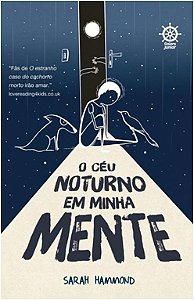 Ceu Noturno em Minha Mente, O