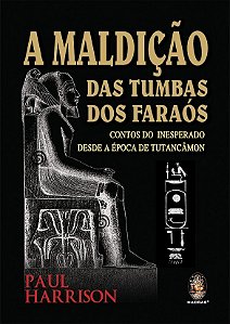Maldicao das Tumbas dos Faraos, A