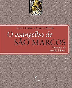 Evangelho de Sao Marcos, o - Cadernos de Estudo Biblico