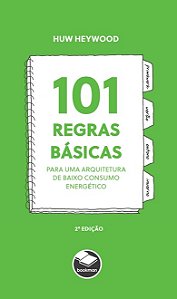 101 Regras Basicas para Uma Arquitetura de Baixo Consumo Energetico
