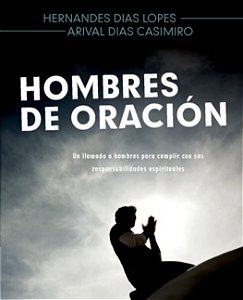 Hombres de Oracion (versao em Espanhol)