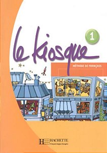 Le Kiosque Nivivel 1 - Livre de L Eleve