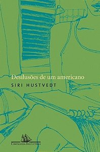 Desilusoes de Um Americano