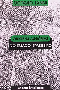 Origens Agrarias do Estado Brasileiro